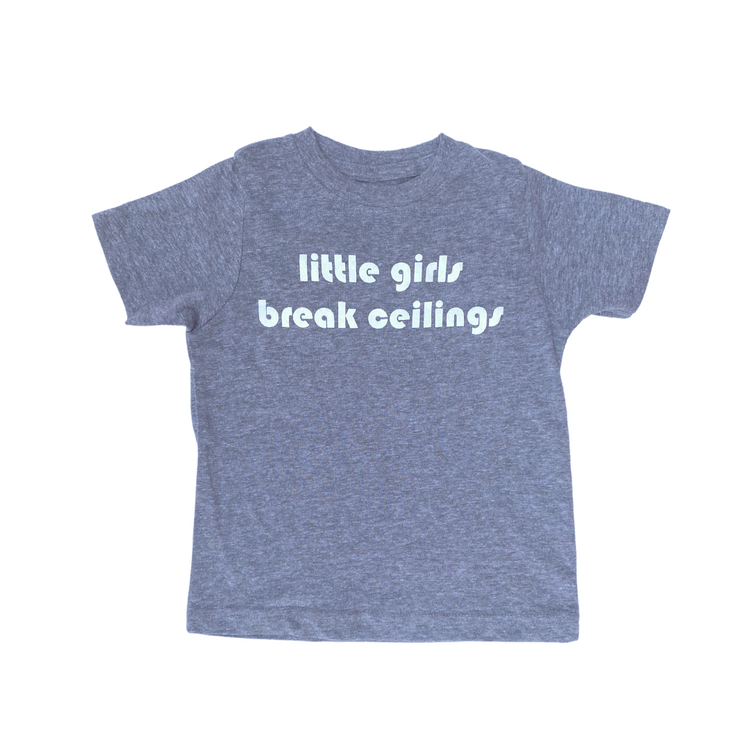 little imprint - little girls break ceilings Toddler T-shirt