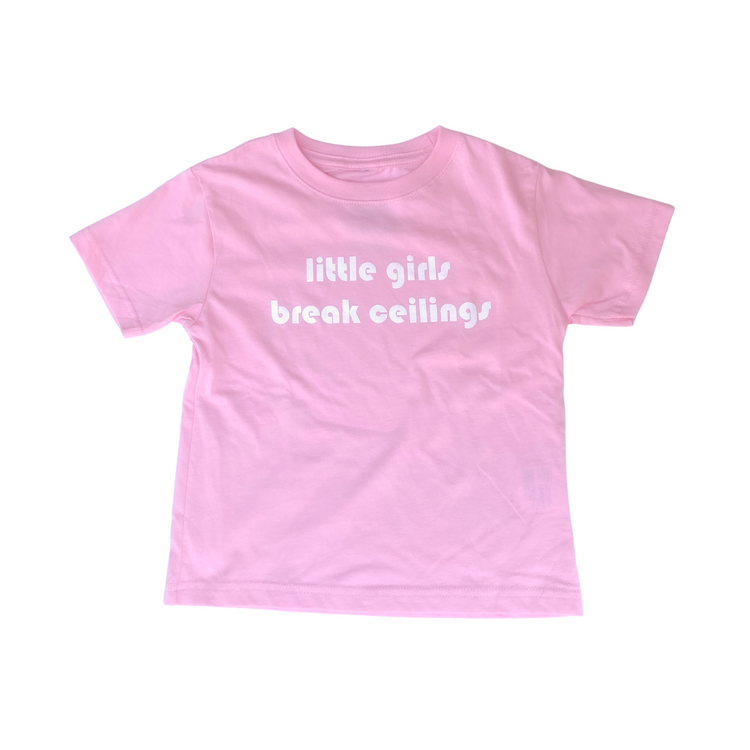 little imprint - little girls break ceilings Toddler T-shirt